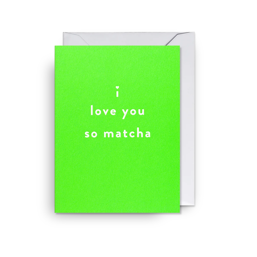 i love you so matcha